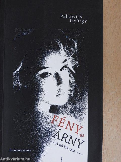 Fény és árny - A nő két arca