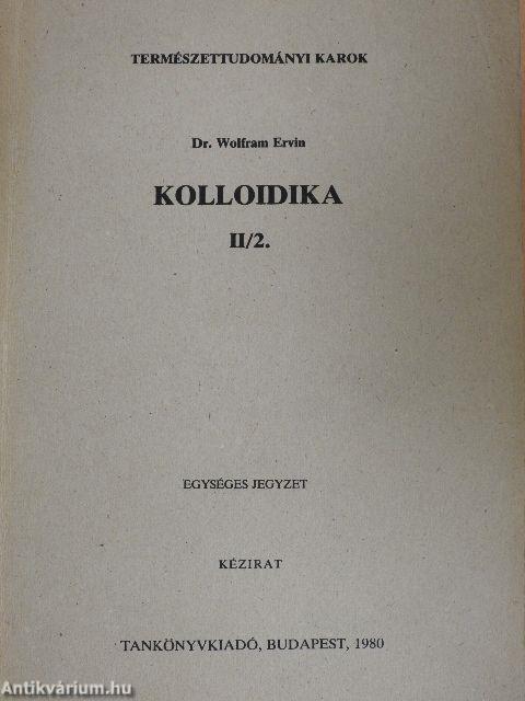 Kolloidika II/2. 