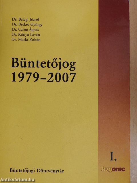 Büntetőjog 1979-2007 I.