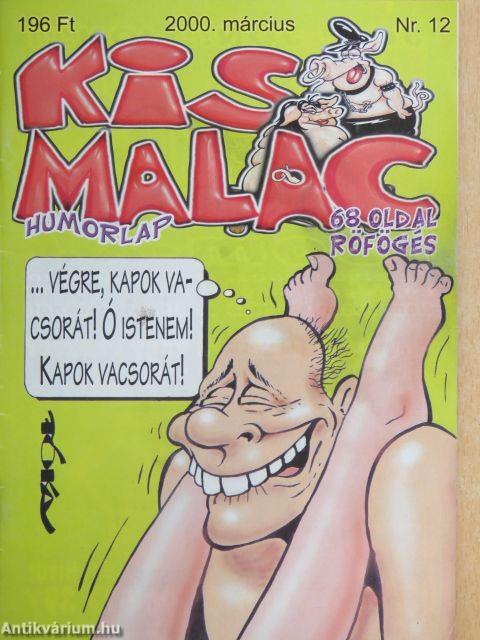 Kismalac 2000. március