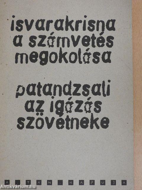 A számvetés megokolása/Az igázás szövétneke