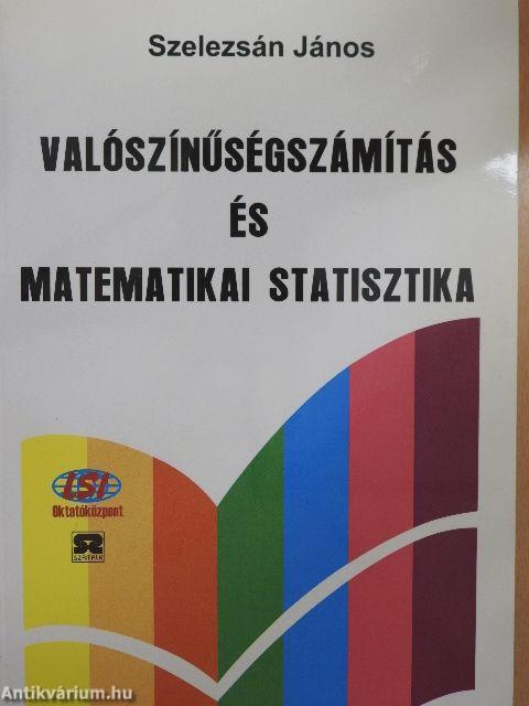 Valószínűségszámítás és matematikai statisztika