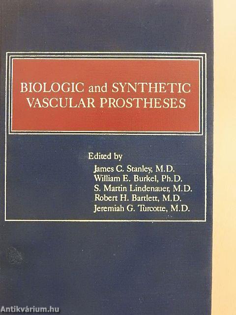 Biologic and Synthetic Vascular Prostheses