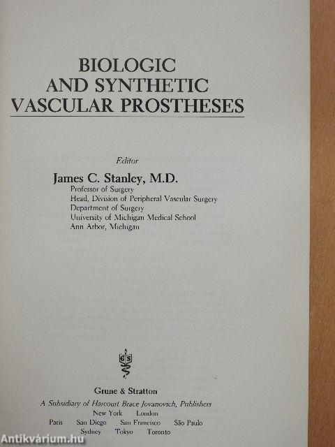 Biologic and Synthetic Vascular Prostheses