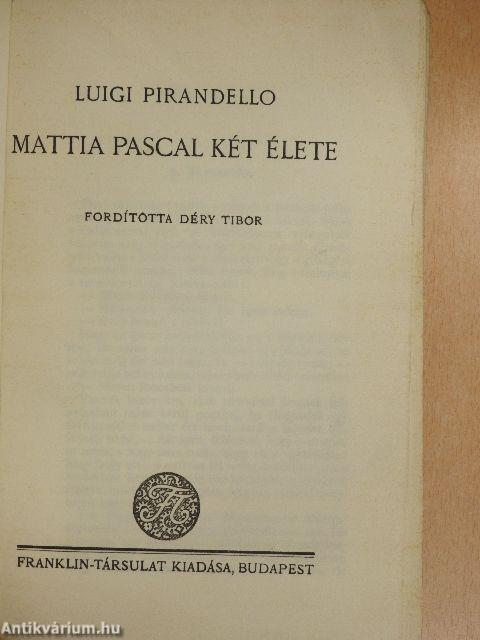 Mattia Pascal két élete