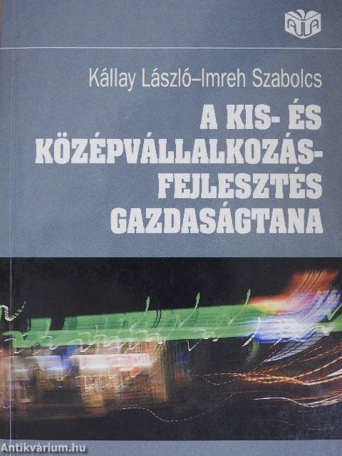 A kis- és középvállalkozás-fejlesztés gazdaságtana