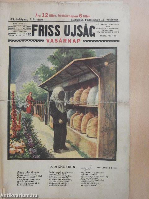 Friss Ujság Vasárnap 1938. május 15.