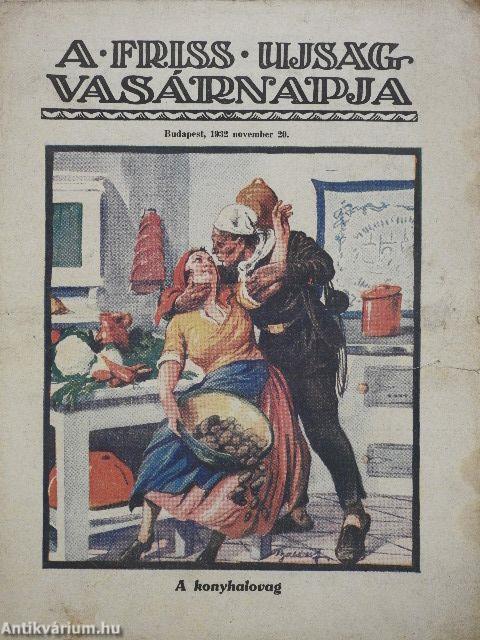 A Friss Ujság Vasárnapja 1932. november 20.