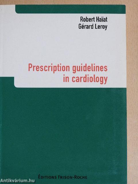 Prescription guidelines in cardiology