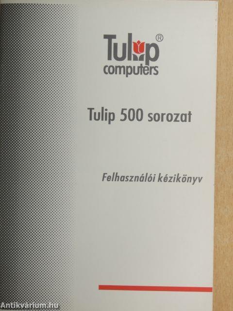 Tulip 500 sorozat 