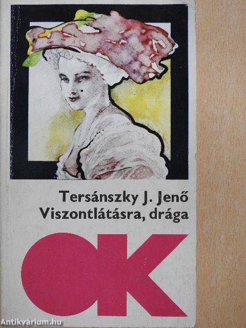 Viszontlátásra, drága/A havasi selyemfiú