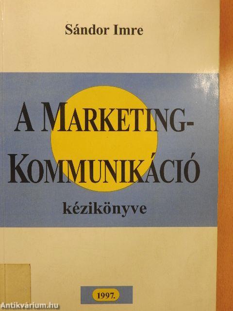 A marketingkommunikáció kézikönyve