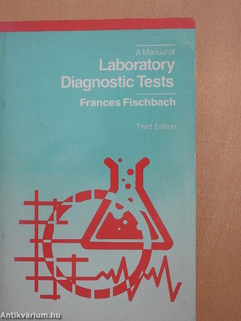 A Manual of Laboratory Diagnostic Tests