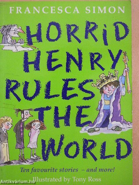 Horrid Henry Rules the World