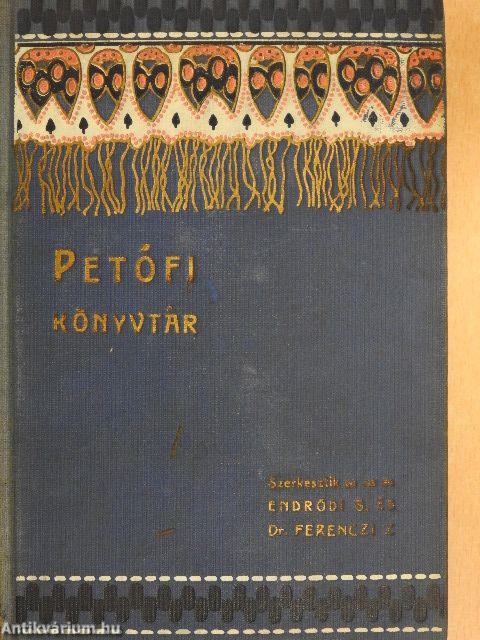 Petőfi és a természet/Petőfi a ponyván és a népirodalomban/Petőfi-regék