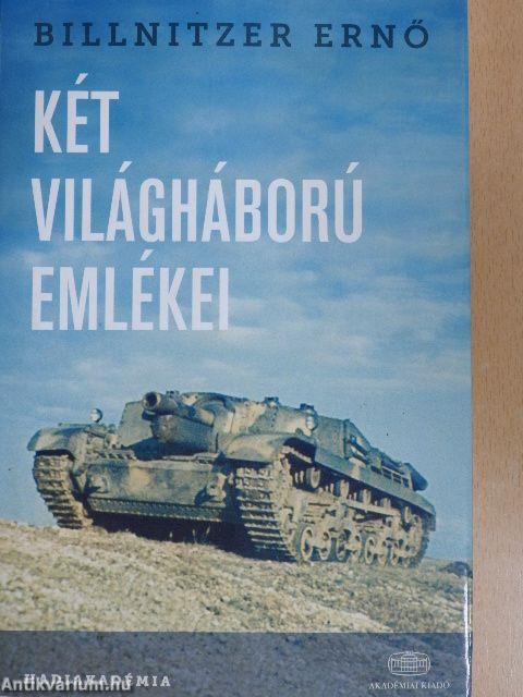 Két világháború emlékei