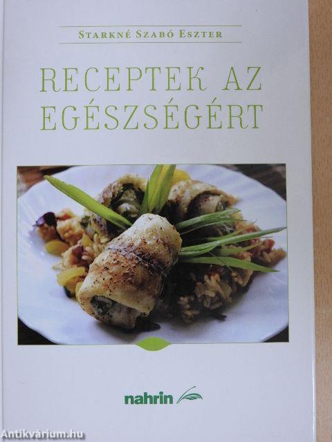 Receptek az egészségért