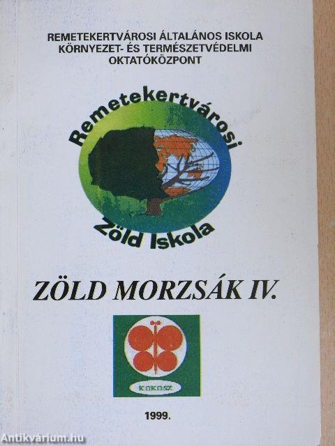 Zöld Morzsák IV.