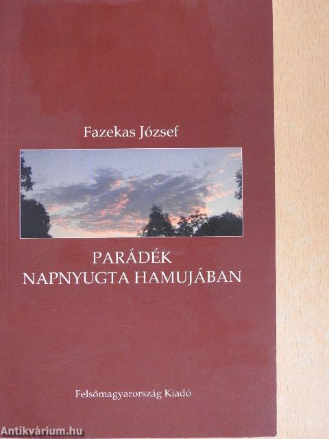 Parádék napnyugta hamujában