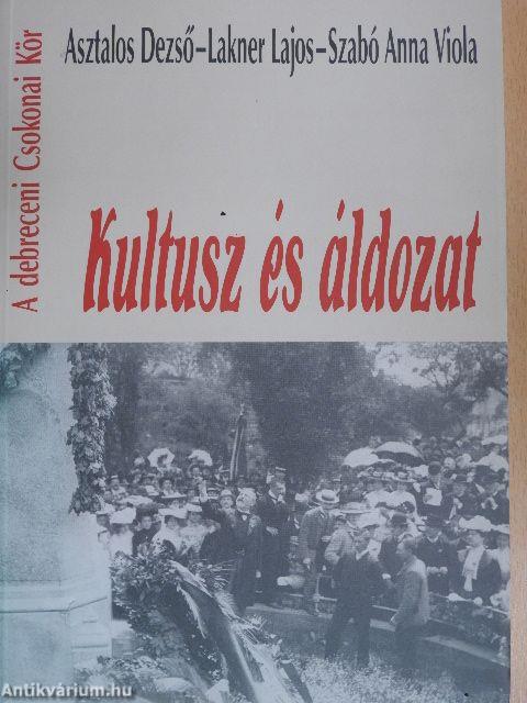 Kultusz és áldozat