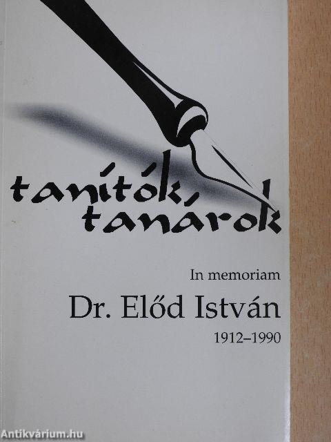 In memoriam Dr. Előd István