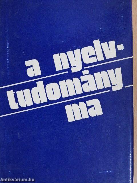 A nyelvtudomány ma