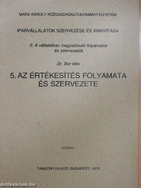 Az értékesítés folyamata és szervezete