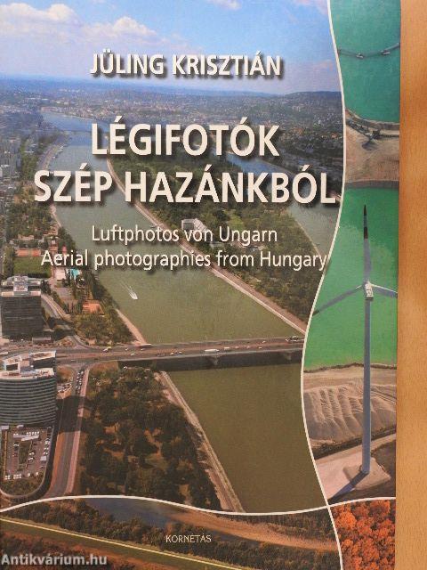 Légifotók szép hazánkból