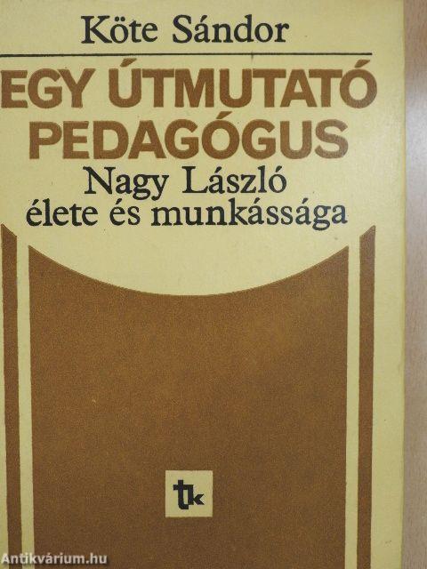 Egy útmutató pedagógus