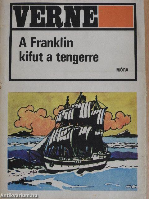 A Franklin kifut a tengerre