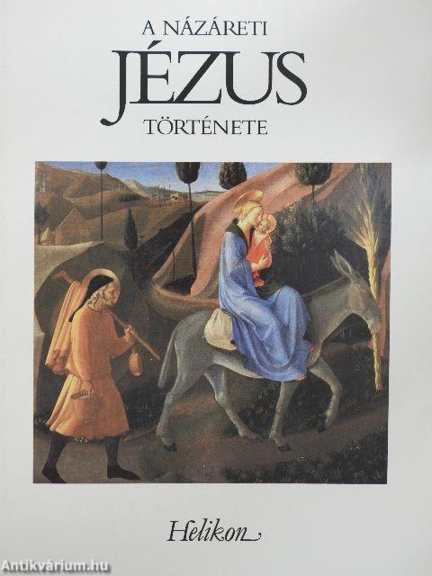 A Názáreti Jézus története