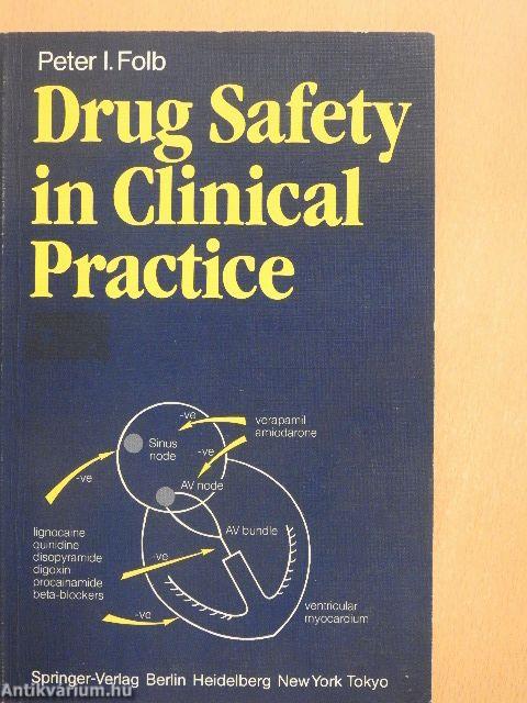 Drug Safety in Clinical Practice