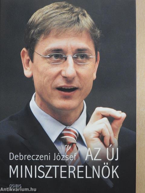 Az új miniszterelnök (dedikált példány)