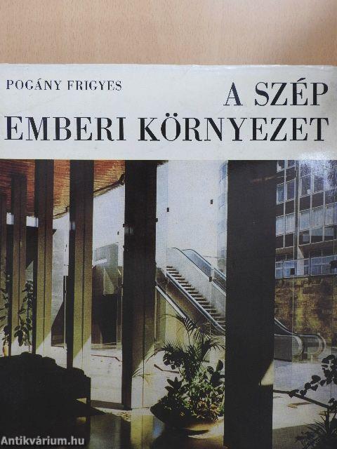 A szép emberi környezet