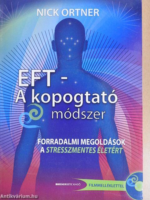 EFT- A kopogtató módszer - DVD-vel