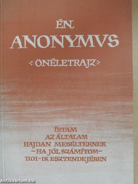 Én, Anonymus