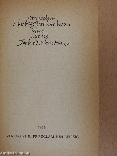 Deutsche Liebesgeschichten aus sechs Jahrzehnten