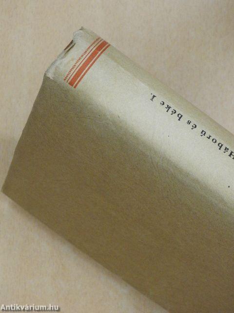 Háború és béke I-II.