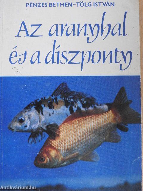 Az aranyhal és a díszponty