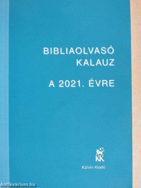 Bibliaolvasó kalauz a 2021. évre