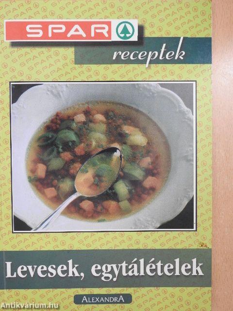 Levesek, egytálételek