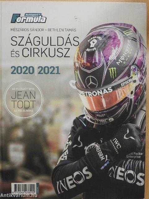 Száguldás és cirkusz 2020-2021