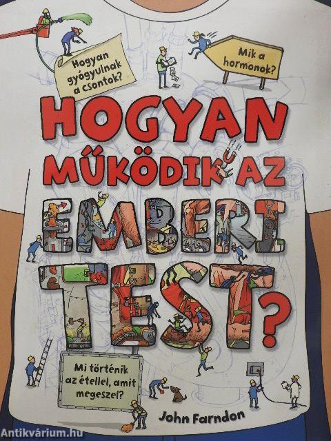 Hogyan működik az emberi test?