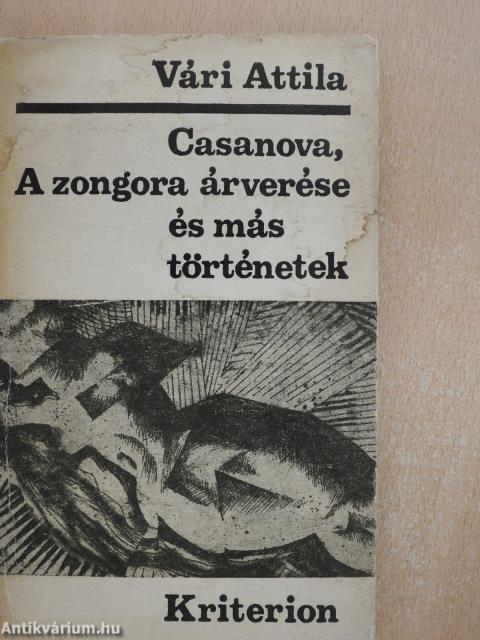 Casanova, A zongora árverése és más történetek (dedikált példány)