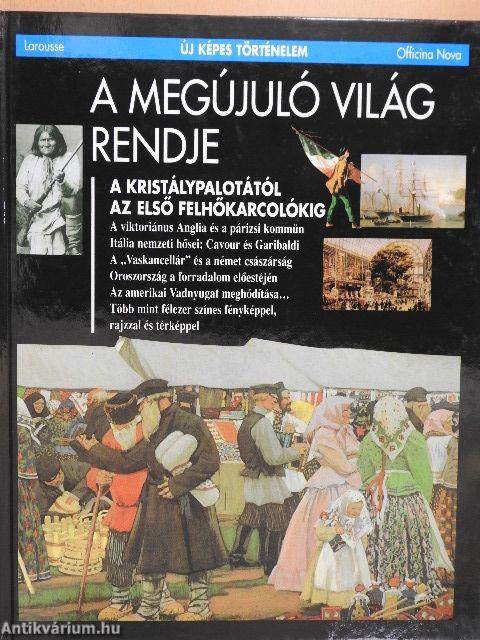 A megújuló világ rendje
