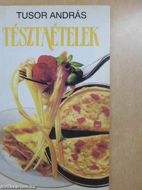 Tésztaételek