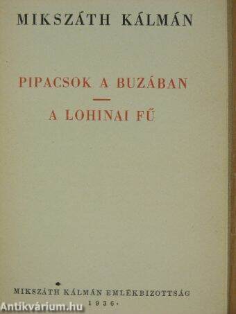 Pipacsok a buzában/A lohinai fű