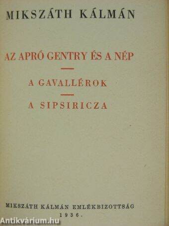 Az apró gentry és a nép/A gavallérok/A sipsiricza