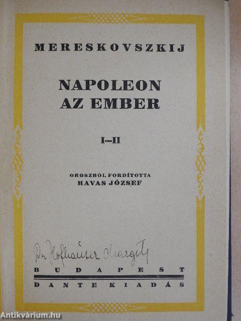 Napoleon az ember I-II.