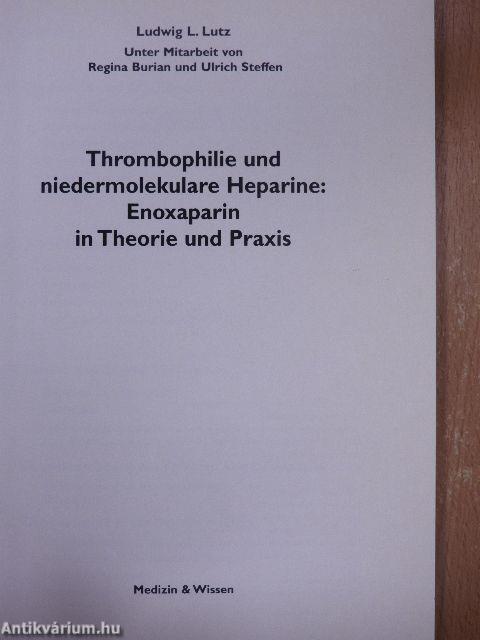 Thrombophilie und niedermolekulare Heparine